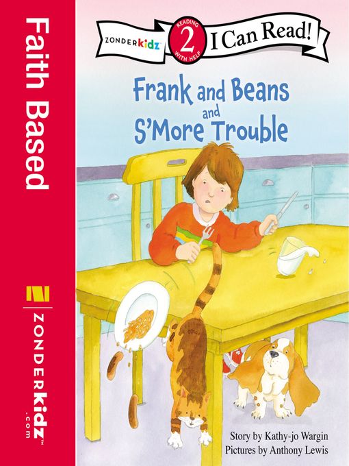 Title details for Frank and Beans and S'More Trouble by Kathy-jo Wargin - Available